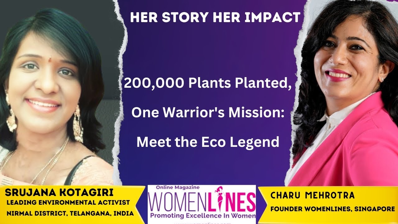 200,000 Plants Planted, One Warrior’s Mission: Meet the Eco Legend Srujana